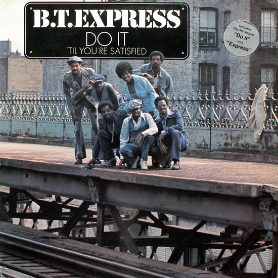 B.T. Express - Do It ('Til You're Satisfied) | PYE International (NSPL 28207) - main