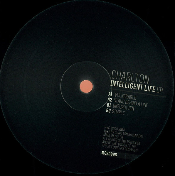 Charlton - Intelligent Life EP | Mord (MORD008) - 2