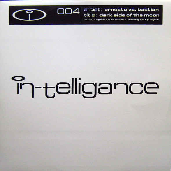 Ernesto Vs. Bastian - Dark Side Of The Moon | In-Telligance (IN-TELLIGANCE 004) Ernesto Vs. Bastian - Dark Side Of The Moon | In-Telligance (IN-TELLIGANCE 004)