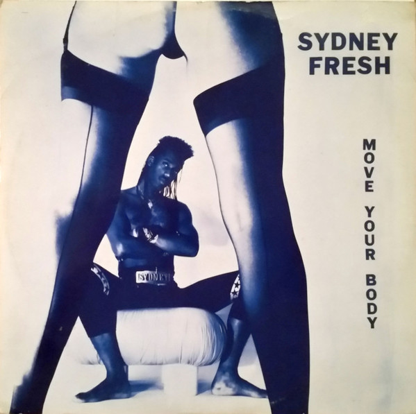 Sydney Fresh - Move Your Body | Black Posse Music (BPM 3045901) - main Sydney Fresh - Move Your Body | Black Posse Music (BPM 3045901) - main