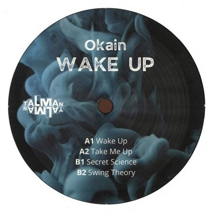 Okain - Wake Up | Talman Records (TALMAN16)