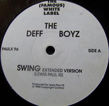 The Deff Boyz - Swing | Fast Forward Records (PAULX 96) The Deff Boyz - Swing | Fast Forward Records (PAULX 96)