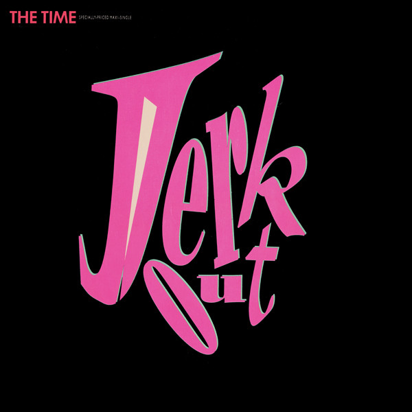 The Time - Jerk Out | Paisley Park (9 21701-0)