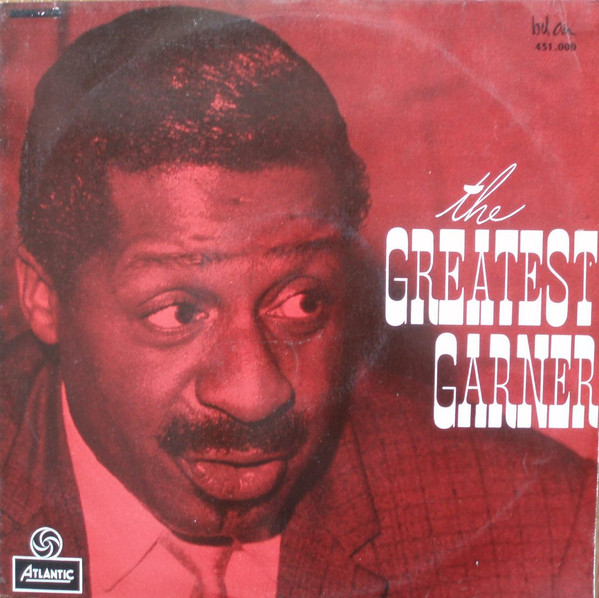 Erroll Garner - The Greatest Garner | Bel Air (431.000)