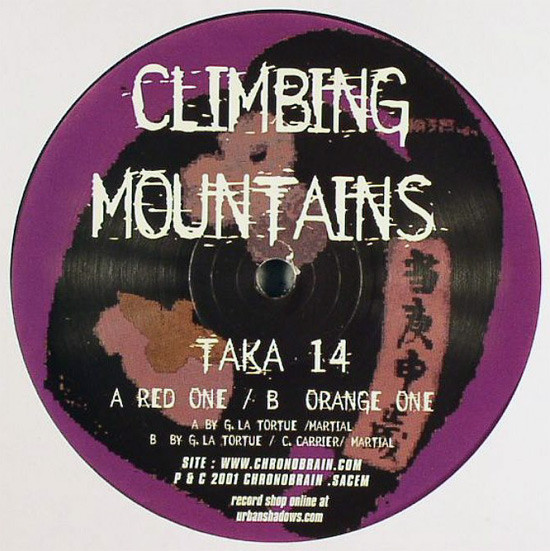 Guillaume La Tortue / Martial / Chris Carrier - Climbing Mountains | Taka (TAKA 14)