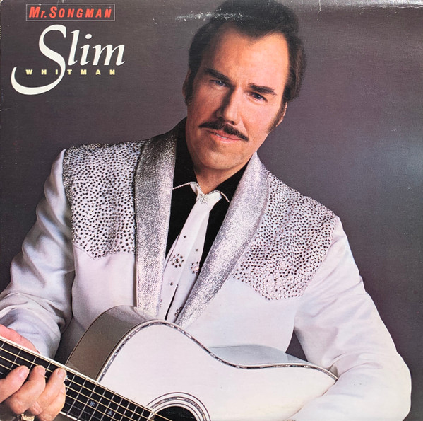 Slim Whitman - Mr. Songman | Epic (FE 37403)
