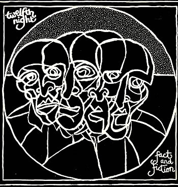 Twelfth Night - Fact And Fiction | Not On Label (Twelfth Night Self-released) (TN-006) - main