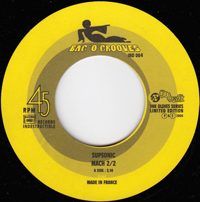 The Supsonic / The Piranha' Sounds - Mach 2/2 / La Turbie Pyrahnanienne | Bag'o'grooves (IND 004)