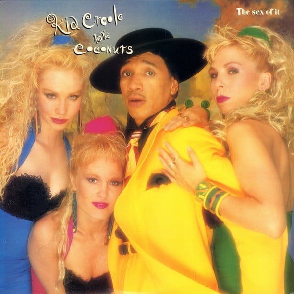 Kid Creole And The Coconuts - The Sex Of It | Columbia (44 69204) - main