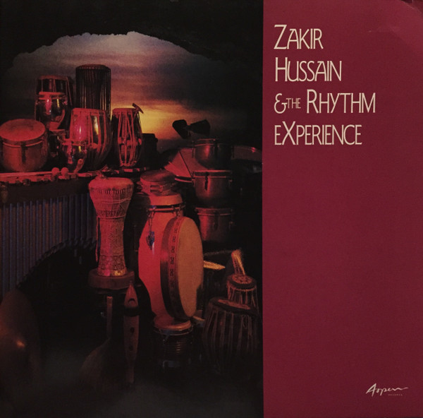 Zakir Hussain And The Rhythm Experience - Zakir Hussain & The Rhythm Experience | Aspen Records (APN 307) - main