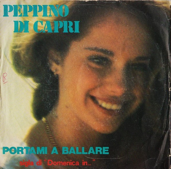 Peppino Di Capri - Portami A Ballare | Splash (SPH 1032) Peppino Di Capri - Portami A Ballare | Splash (SPH 1032)