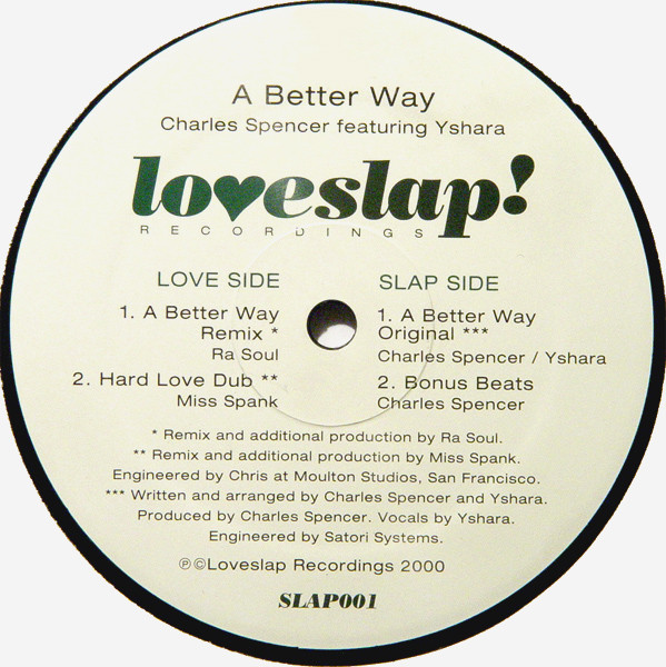 Charles Spencer Featuring Yshara - A Better Way | Loveslap! Recordings (SLAP001) - 2