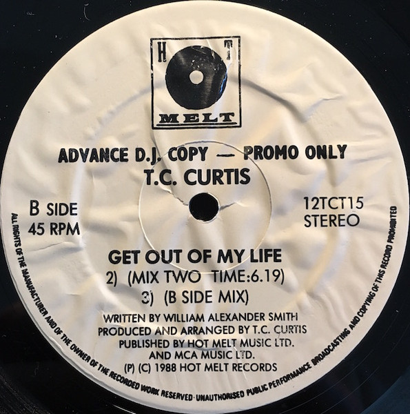 T.C. Curtis - Pack Up Your Things And Get Out Of My Life | Hot Melt (12 TCT 15) - 2