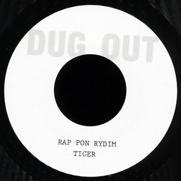 Tiger - Rap Pon Rydim | Dug Out (PR-001)