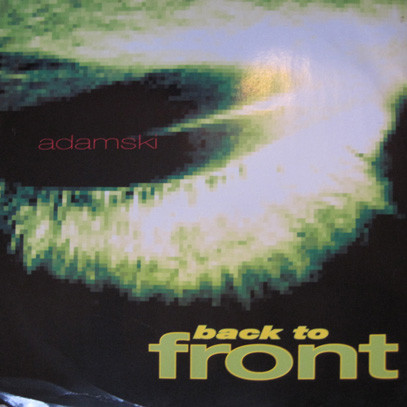 Adamski - Back To Front | MCA Records (MCST 1644)