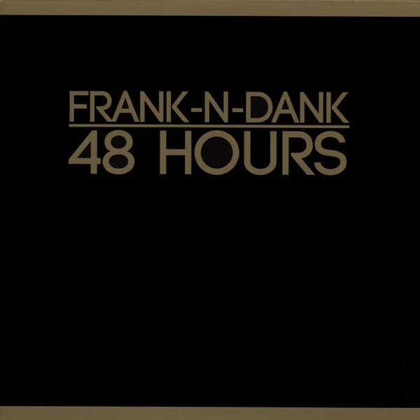 Frank-N-Dank - 48 Hours | Delicious Vinyl (DV9067-LP)