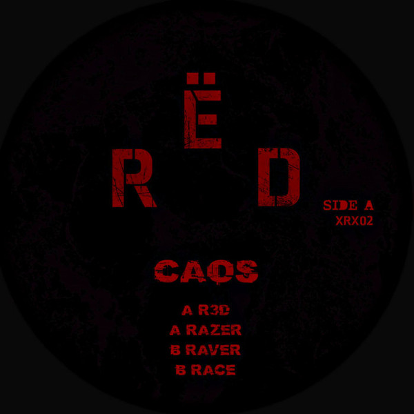 RËD - Caos | XRX (XRX02)