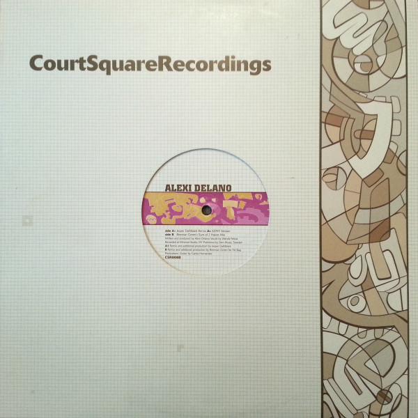 Alexi Delano - Right Before You | Court Square Recordings (CSR008) - 3 Alexi Delano - Right Before You | Court Square Recordings (CSR008) - 3