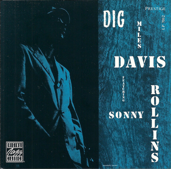 Miles Davis Featuring Sonny Rollins - Dig | Original Jazz Classics (00025218110525)