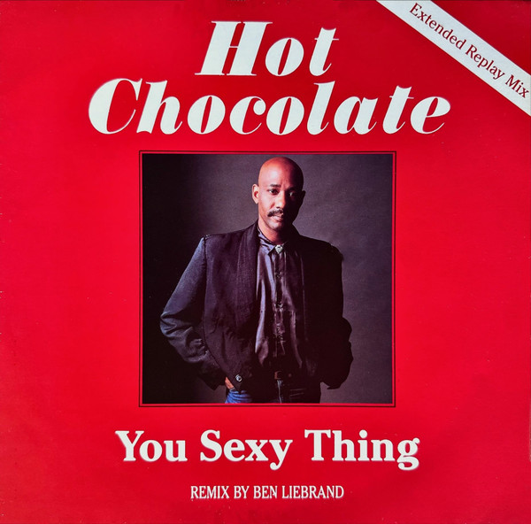 Hot Chocolate - You Sexy Thing (Extended Replay Mix) | EMI (K 060 20 1584 6)
