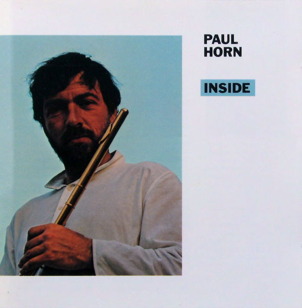 Paul Horn - Inside | Rykodisc (RCD 10040) Paul Horn - Inside | Rykodisc (RCD 10040)