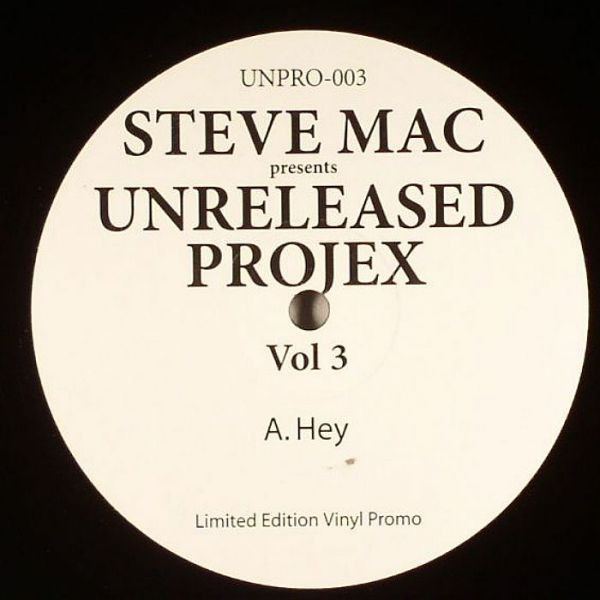 Steve Mac - Unreleased Projex Vol. 3 | UNPRO (UNPRO-003)