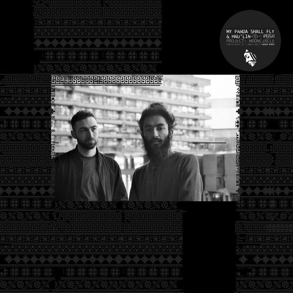 My Panda Shall Fly & Mau'lin - Push | Project: Mooncircle (PMC133) My Panda Shall Fly & Mau'lin - Push | Project: Mooncircle (PMC133)