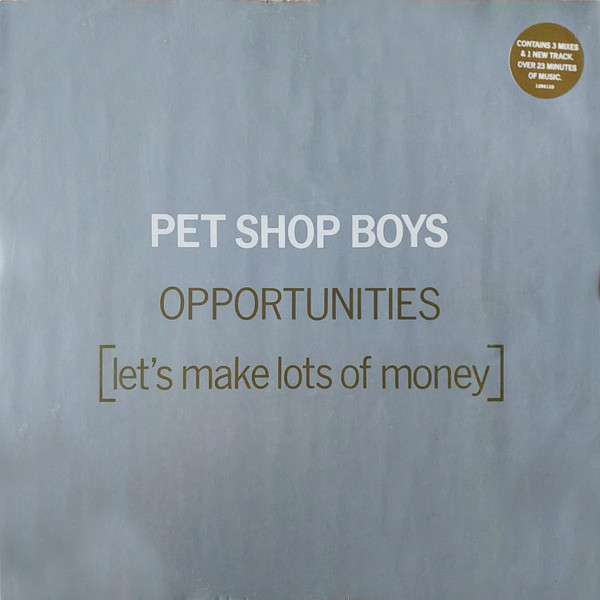Pet Shop Boys - Opportunities (Let's Make Lots Of Money) | Parlophone (12R6129) - 2 Pet Shop Boys - Opportunities (Let's Make Lots Of Money) | Parlophone (12R6129) - 2
