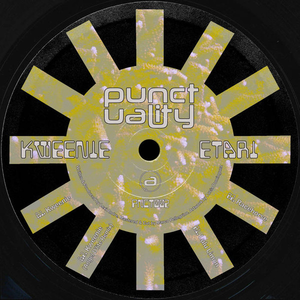 Etari - Kweenie | Punctuality (PNCT002)