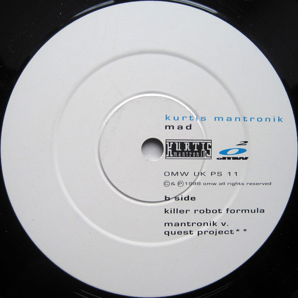 Kurtis Mantronik - Mad | OMW (Oxygen Music Works) (OMW UK PS 11) - 3 Kurtis Mantronik - Mad | OMW (Oxygen Music Works) (OMW UK PS 11) - 3