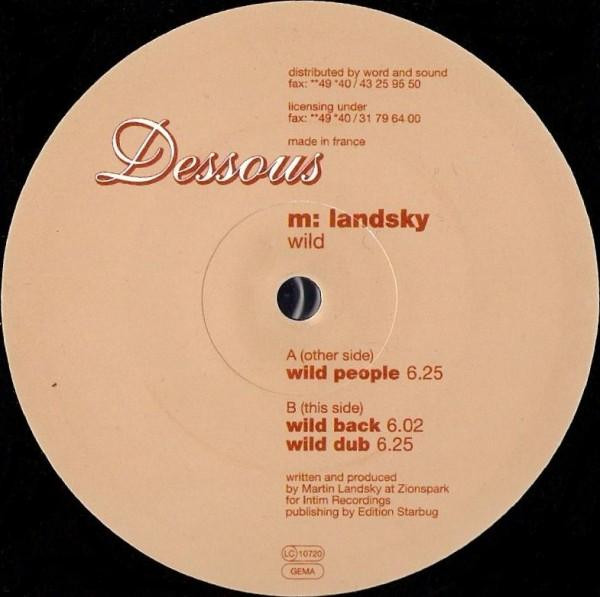 Martin Landsky - Wild | Dessous Recordings (dessous 11) - main