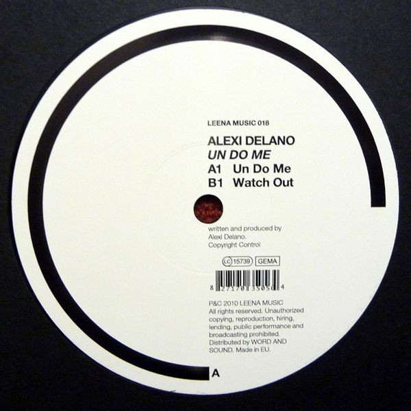 Alexi Delano - Un Do Me | Leena Music (LEENA MUSIC 018)