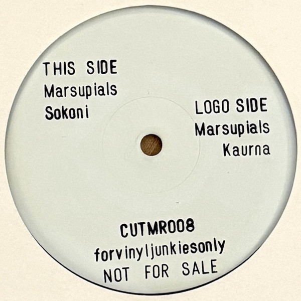 Marsupials - Sokoni/Kaurna | Cut My Records (CUTMR008) - 3 Marsupials - Sokoni/Kaurna | Cut My Records (CUTMR008) - 3