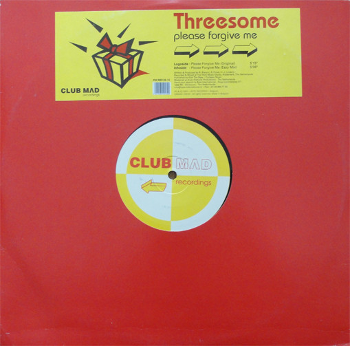 Threesome - Please Forgive Me | Club Mad Recordings (CM 000132-12)