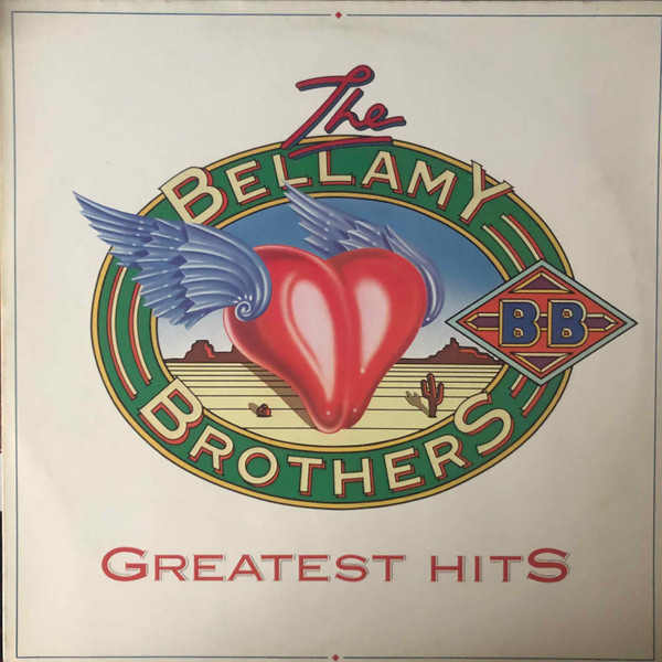 Bellamy Brothers - Greatest Hits | Warner Bros. Records (WB 57 013) Bellamy Brothers - Greatest Hits | Warner Bros. Records (WB 57 013)