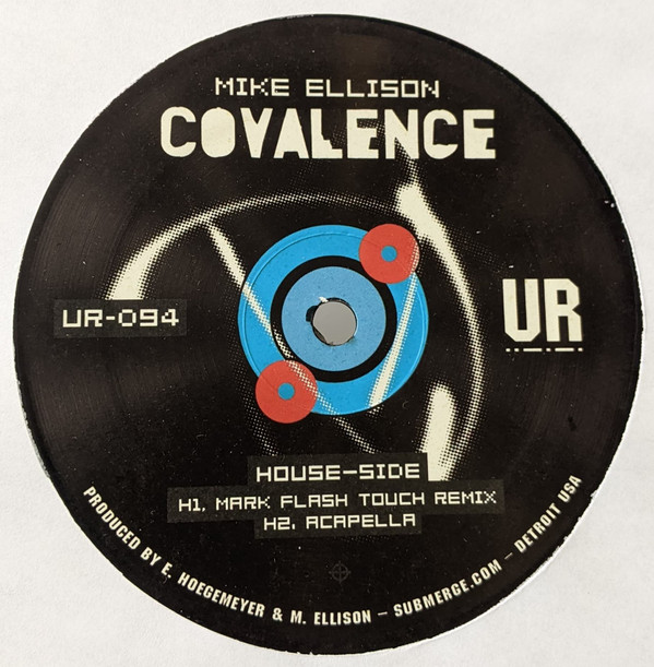 Mike Ellison - Covalence EP | Underground Resistance (UR-094)