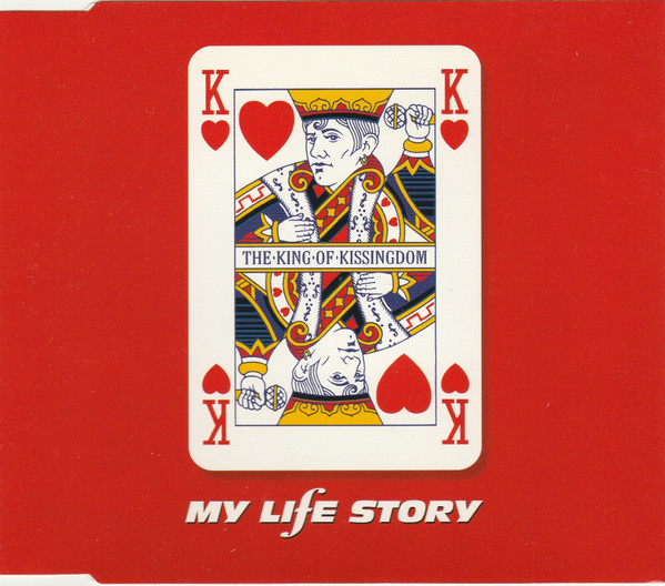 My Life Story - The King Of Kissingdom | Parlophone (7243 8 83696 2 6) My Life Story - The King Of Kissingdom | Parlophone (7243 8 83696 2 6)