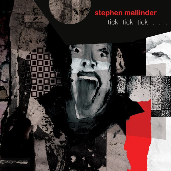 Stephen Mallinder - Tick Tick Tick . . . | Dais Records (DAIS200)