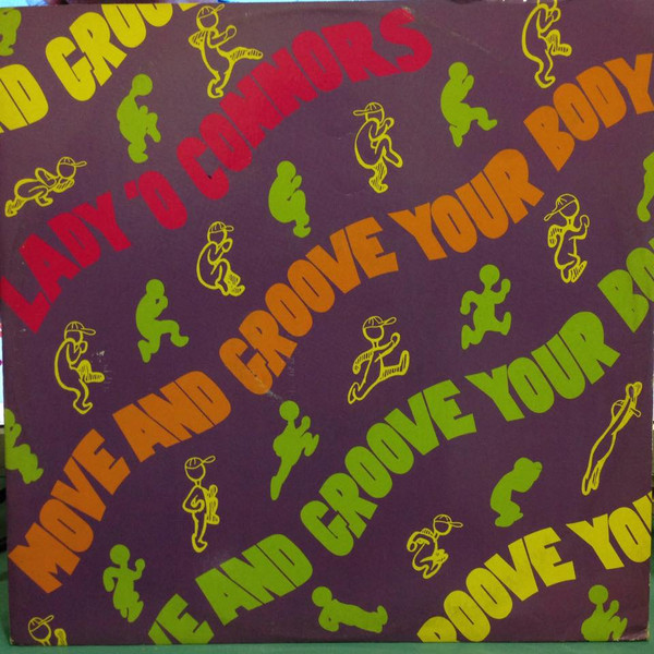 Lady'O Connors - Move And Groove Your Body | New Music International (NMX 510)