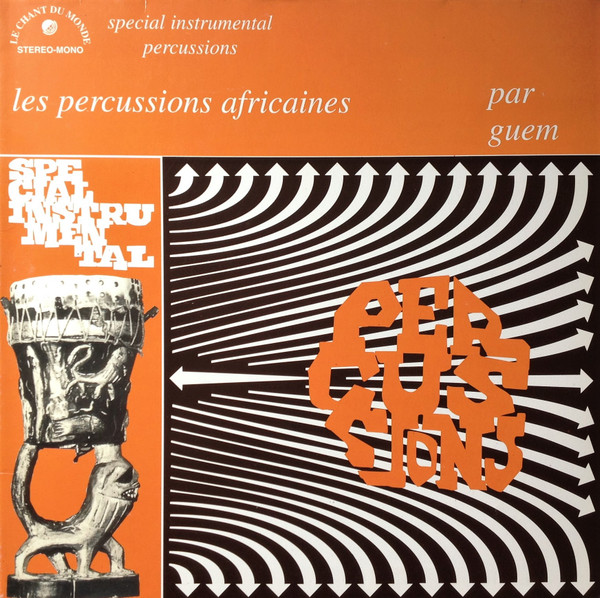 Guem - Les Percussions Africaines | Le Chant Du Monde (FM107LP)