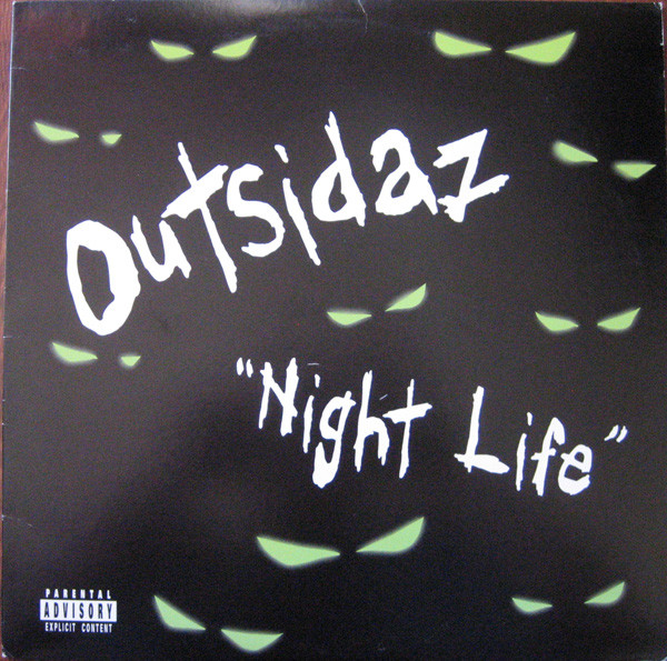 Outsidaz - "Night Life" | Rufflife Records (60000-1)