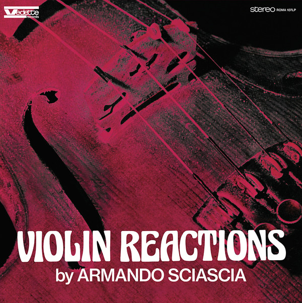 Armando Sciascia - Violin Reactions | The Roundtable (ROMA 107 LP)