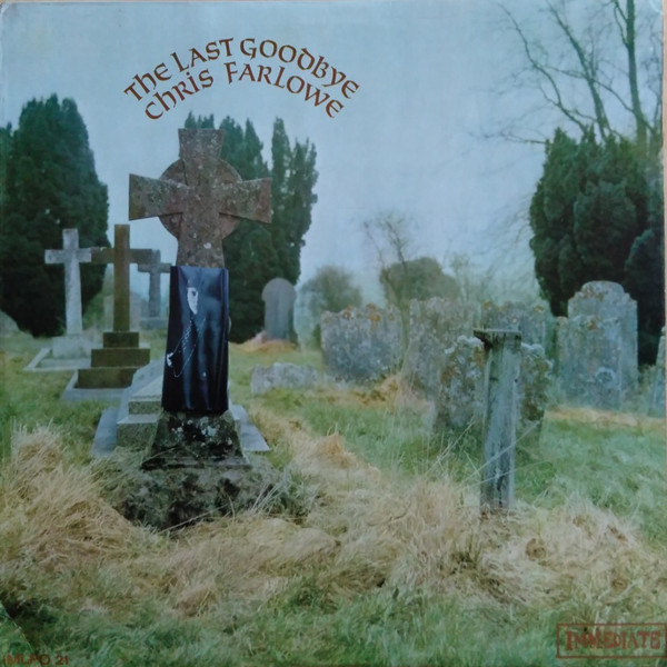 Chris Farlowe - The Last Goodbye | Immediate (IMLP 021)