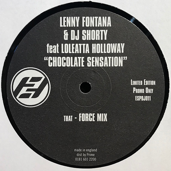Lenny Fontana & DJ Shorty Feat. Loleatta Holloway - Chocolate Sensation | FFRR (ESPDJ011) - main Lenny Fontana & DJ Shorty Feat. Loleatta Holloway - Chocolate Sensation | FFRR (ESPDJ011) - main