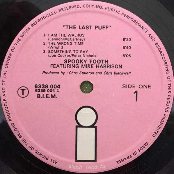Spooky Tooth Featuring Mike Harrison - The Last Puff | Island Records (6339 004) - 3