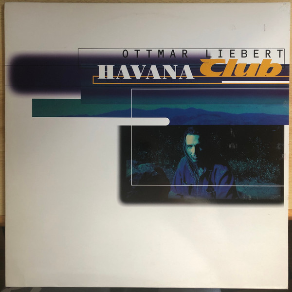 Ottmar Liebert - Havana Club | Epic (6607236) - main