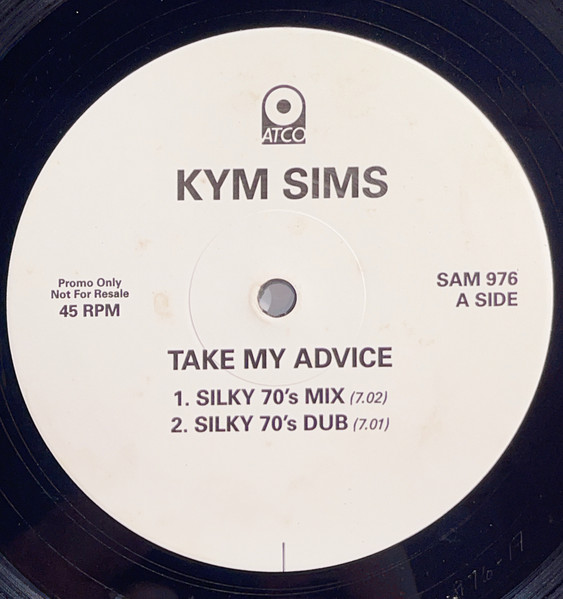 Kym Sims - Take My Advice | EastWest (SAM 976) - 2