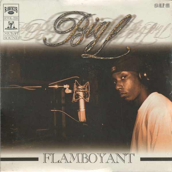 Big L - Flamboyant | Rawkus (RWK-228)