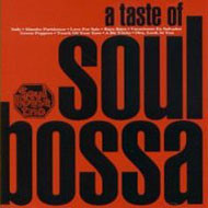 Soul Bossa Trio - A Taste Of Soul Bossa | Bomba Recordings (bomlp-1) - main