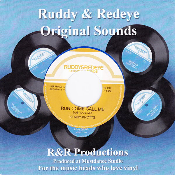 Kenny Knots - Run Come Call Me | Ruddy & Redeye Original Sounds (RR005)